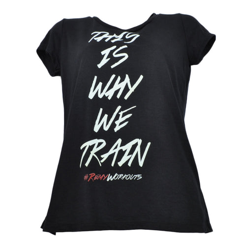 This is Why We Train T-Shirt Black Womens Tee